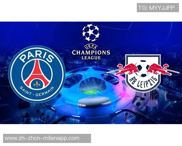 巴黎与伊斯坦布尔精彩对决直播时间及观看方式全解析