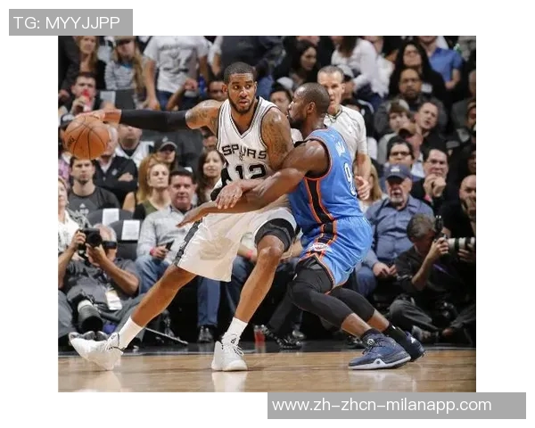 雷霆与马刺激战正酣精彩直播全程回顾与赛后分析